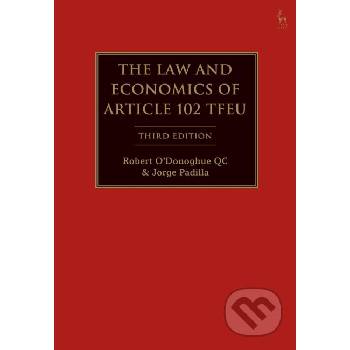 The Law and Economics of Article 102 TFEU - Robert O'Donoghue, Jorge Padilla