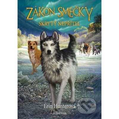 Zákon smečky - 2 - Skrytý nepřítel - Erin Hunterová