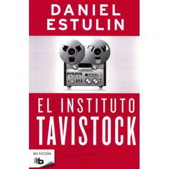 El instituto Tavistock / The Tavistock Institute | DANIEL ESTULIN