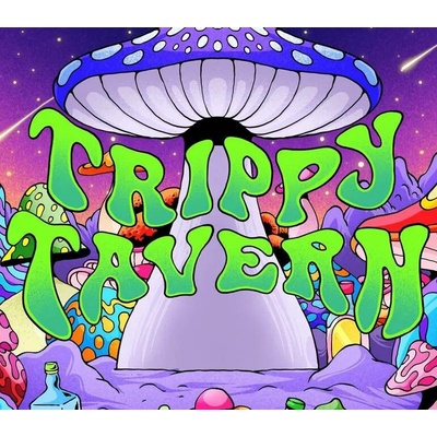 Trippy Tavern