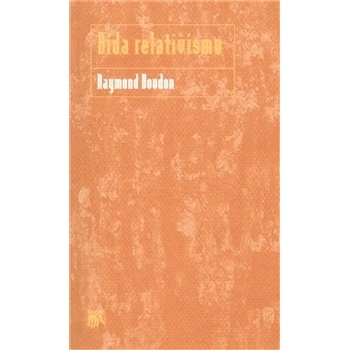 Bída relativismu