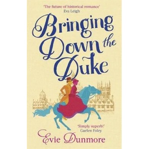 Bringing Down the Duke | Evie Dunmore (ISBN: 9780349424101)