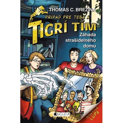 Tigrí tím – Záhada strašidelného domu