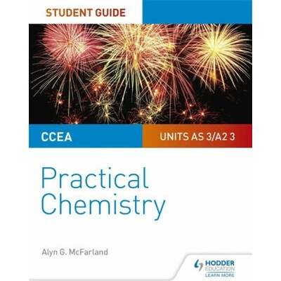 CCEA AS/A2 Chemistry Student Guide: Practical Chemistry McFarland Alyn G.Paperback