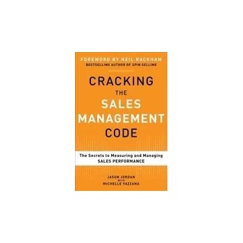 Image 1 of Cracking the Sales Management Code: The Secrets to Measuring and Managing Sales Performance | Jason Jordan