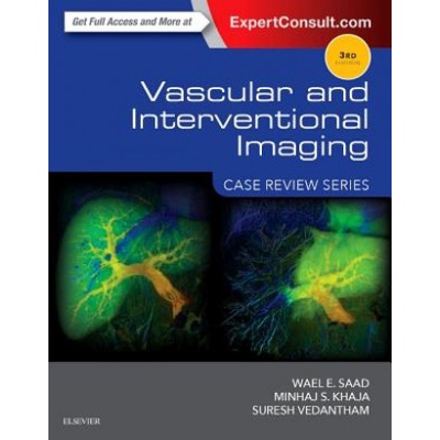 Vascular and Interventional Imaging: Case Review Series | Wael Saad