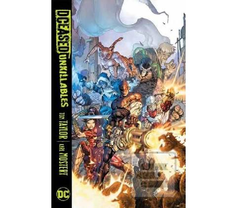 Dceased: The Unkillables