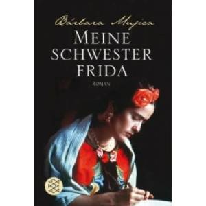 Meine Schwester Frida | Barbara Mujica, Elisabeth Müller (2007)