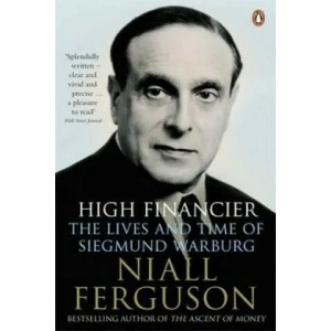 High Financier | Niall Ferguson (2011)
