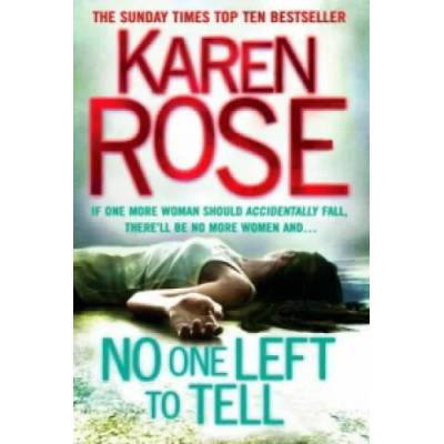 No One Left To Tell (The Baltimore Series Book 2) | Karen Rose