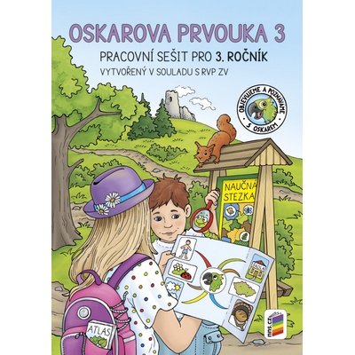 Oskarova prvouka 3 Pracovní sešit pro 3. ročník