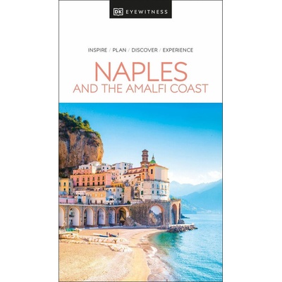 DK Eyewitness Naples and the Amalfi Coast - Dk Eyewitness