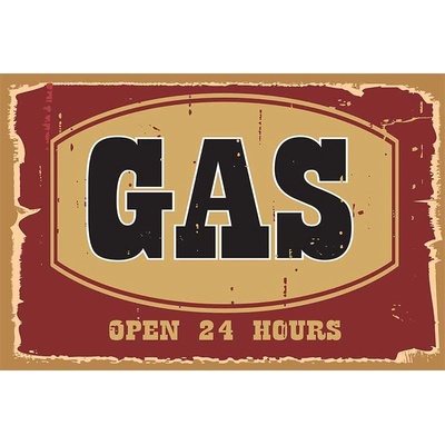 Ceduľa Gas - Open 24 Hours