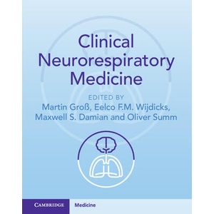 Clinical Neurorespiratory Medicine | Martin Groß, Maxwell Damian, Oliver Summ (ISBN: 9781009394642)