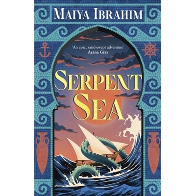 Serpent Sea - Maiya Ibrahim