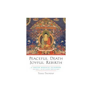 Peaceful Death, Joyful Rebirth (ISBN: 9781590303856)
