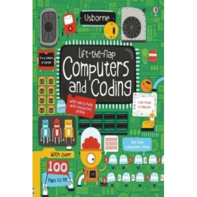 Lift-the-Flap Computers and Coding - Rosie Dickins, Shaw Nielsen