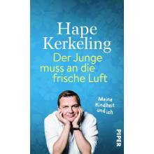 Der Junge muss an die frische Luft - Kerkeling, Hape