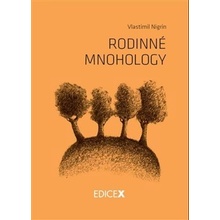 Rodinné mnohology - Vlastimil Nigrin