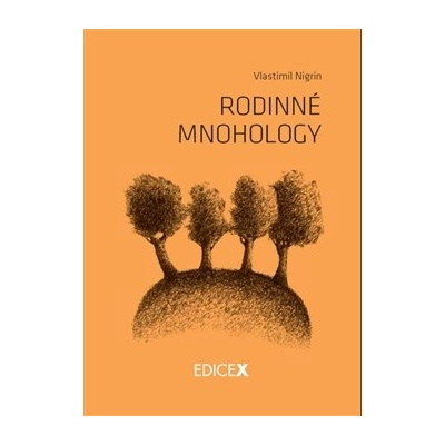 Rodinné mnohology - Vlastimil Nigrin