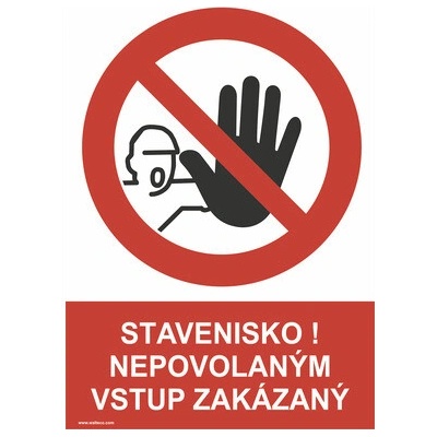 Výstražná tabuľka Stavenisko! Nepovolaným vstup zakázaný 297 x 210 mm