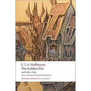 Golden Pot and Other Tales | E Hoffmann (ISBN: 9780199552474)