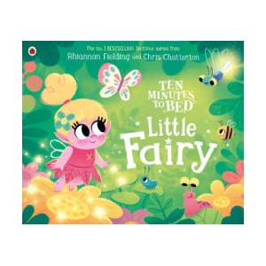 Ten Minutes to Bed: Little Fairy | Rhiannon Fielding (2024)