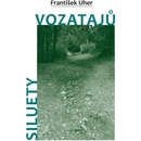 Siluety vozatajů - František Uher
