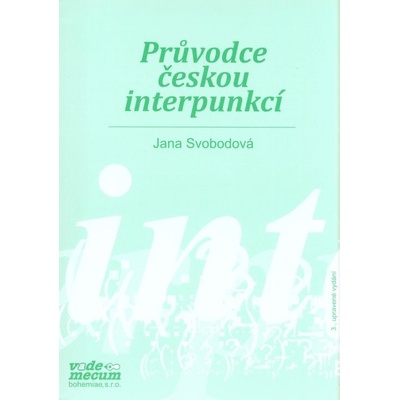 Průvodce českou interpunkcí - Svobodová Jana
