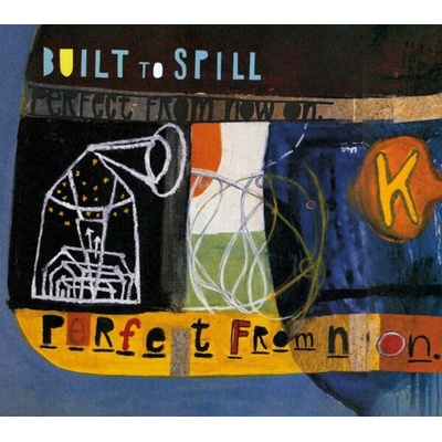 BUILT TO SPILL - PERFECT FROM NOW ON CD