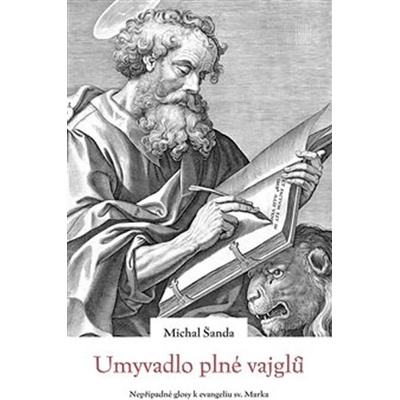 Umyvadlo plné vajglů - Šanda Michal, Brožovaná
