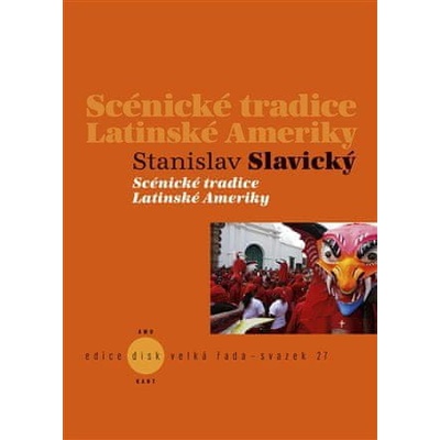 Scénické tradice Latinské Ameriky