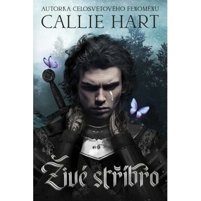 Živé stříbro - Callie Hart