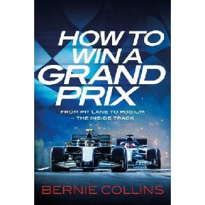 How to Win a Grand Prix | COLLINS BERNIE (ISBN: 9781529437591)
