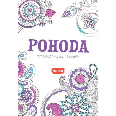 Pohoda - Omalovánky pro dospělé -