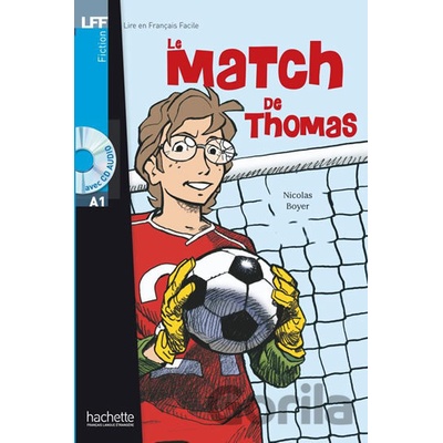 LFF A1: Le Match de Thomas + CD Audio - Nicolas Boyer