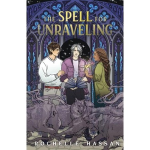 The Spell for Unraveling (ISBN: 9781250822277)