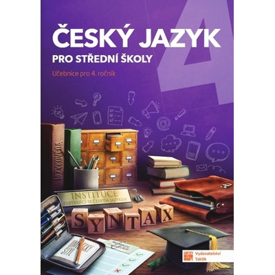 Český jazyk 4 pro střední školy - Učebnice
