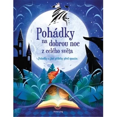 Pohádky na dobrou noc z celého světa - kolektiv autorů