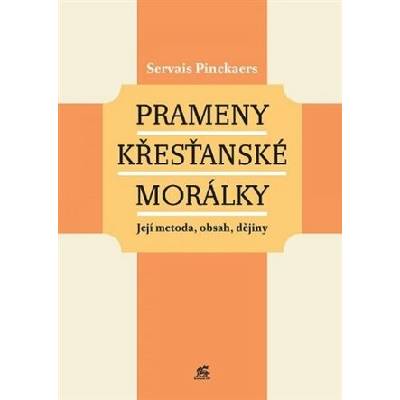 Prameny křesťanské morálky
