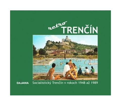 Trenčín - retro