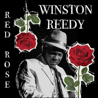 Winston Reedy - Red Rose LP