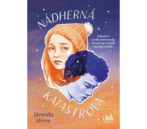 Nádherná katastrofa - Miranda Moore