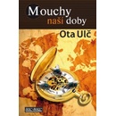 Mouchy naší doby
