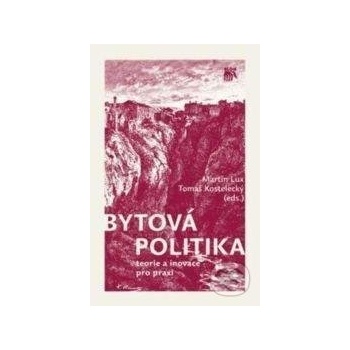 Bytová politika - Martin Lux, Tomáš Kostelecký