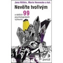 Nevěřte tvořivým