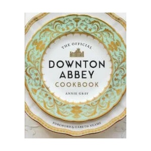 Official Downton Abbey Cookbook | Dr Annie Gray (ISBN: 9781781319574)