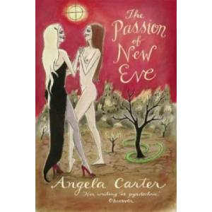 Passion Of New Eve | Angela Carter (ISBN: 9780860683414)