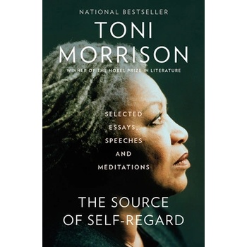 The Source of Self-Regard - Toni Morrison