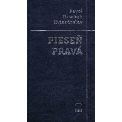 Pieseň pravá - Pavol Országh Hviezdoslav